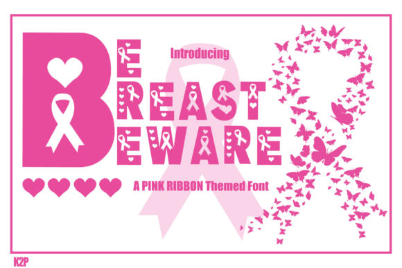Be Breast Beware: A Bold Decorative Typeface for Awareness Campaigns