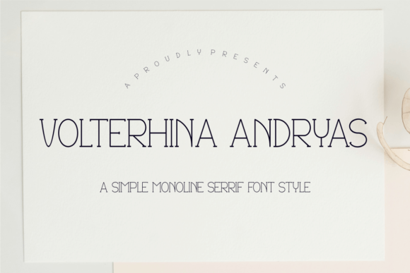 Volterhina Andryas: A Serif Font for Modern Digital Branding